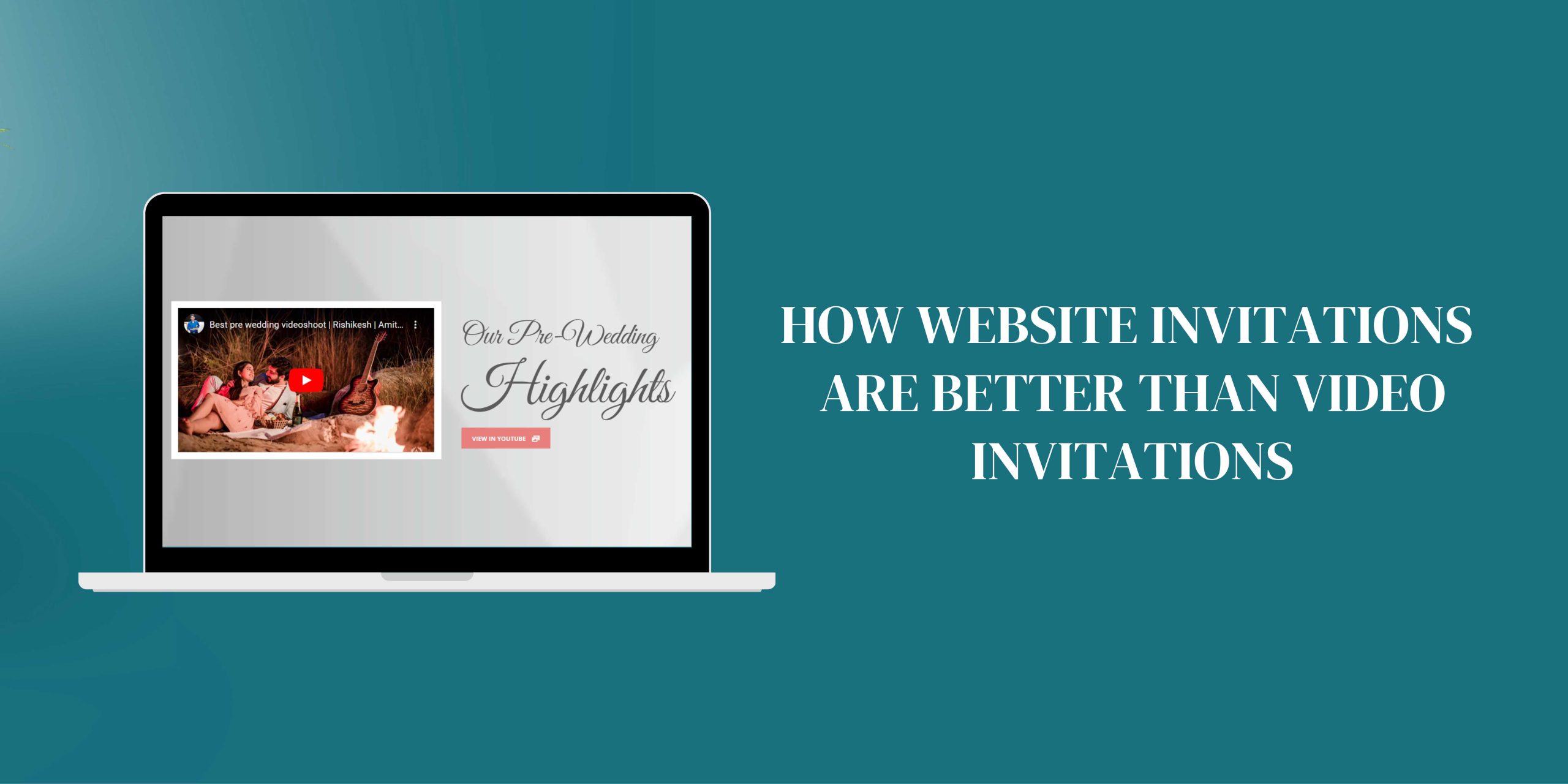 Are Website invites better than video invites?